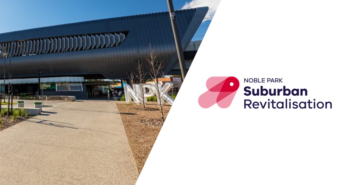 Revitalising Noble Park